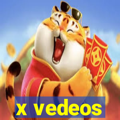 x vedeos